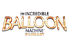 The Incredible Balloon Machine